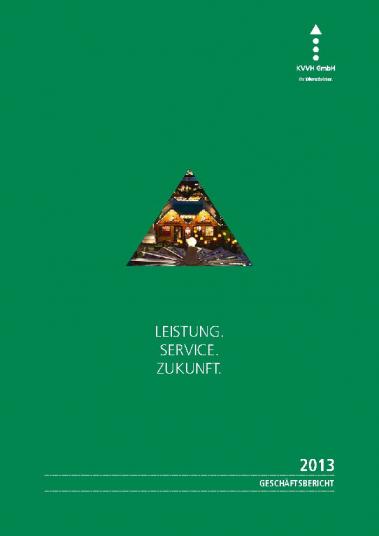 Geschäftsbericht 2013 KVVH GmbH