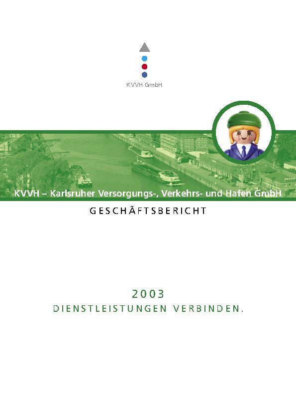 Geschäftsbericht 2003 KVVH GmbH