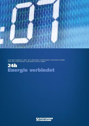 Geschäftsbericht 2007 Stadtwerke Karlsruhe GmbH