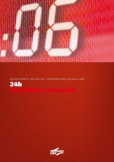 Geschäftsbericht 2006 VBK - Verkehrbetriebe Karlsruhe GmbH